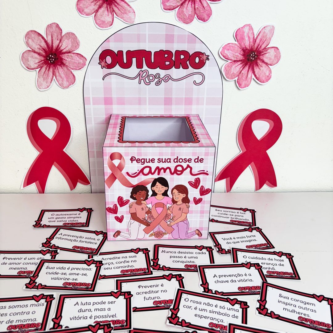 CAIXA MOTIVACIONAL OUTUBRO ROSA