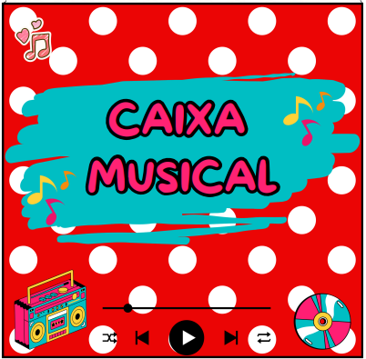 CAIXA MÚSICAL
