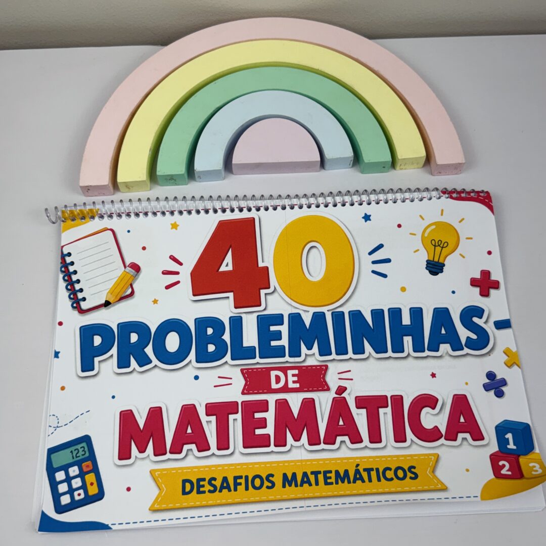 40 PROBLEMINHAS DE MATEMÁTICA – 3 ANO